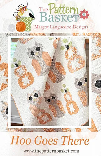 HOO GOES There Quilt Pattern by The Pattern Basket