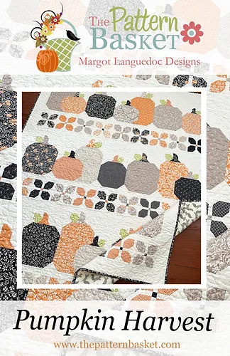 PUMPKIN HARVEST Quilt Pattern by The Pattern Basket