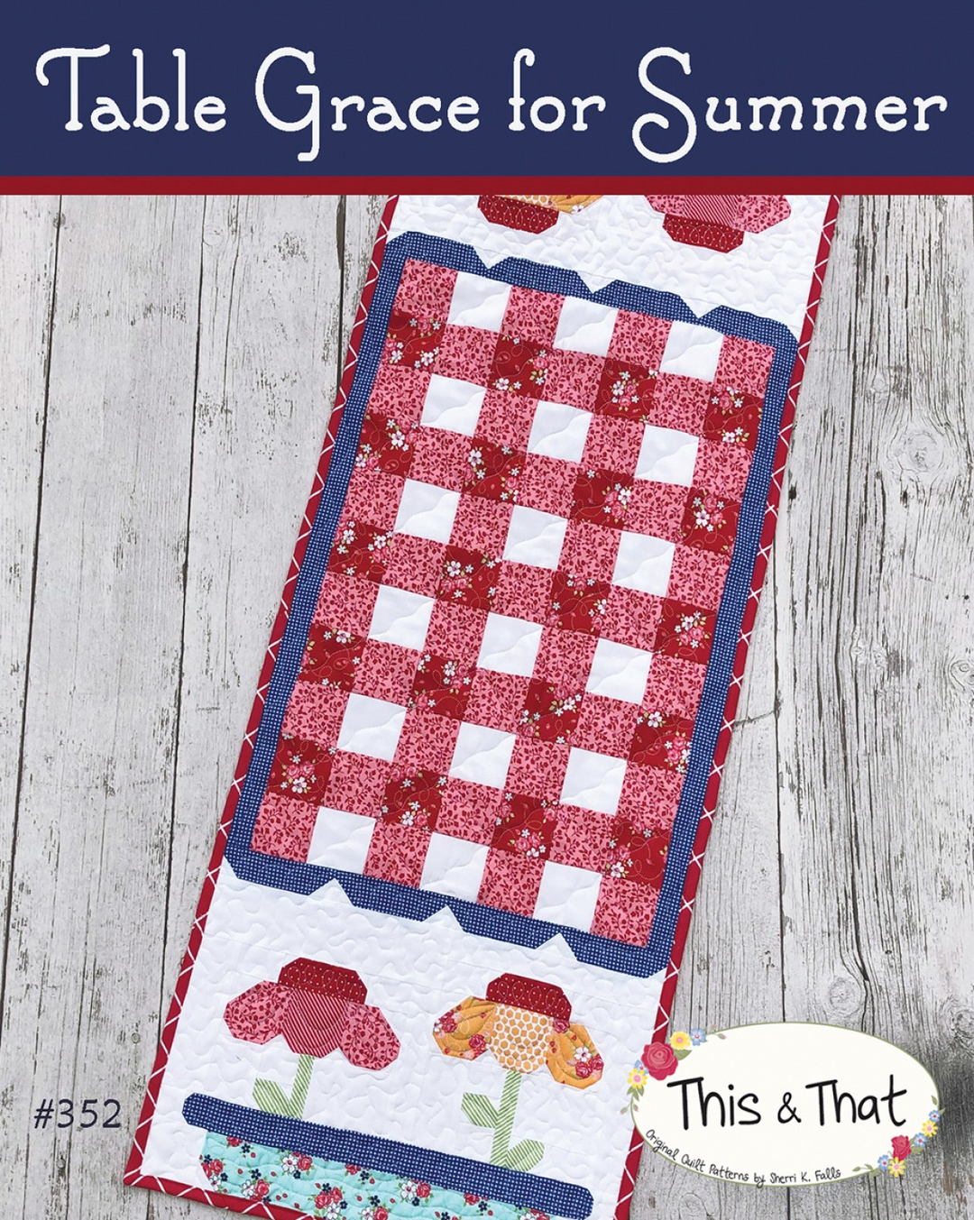 TABLE GRACE FOR SUMMER Table Runner Pattern