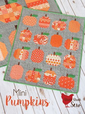 MINI PUMPKINS Quilt Pattern by Cluck Cluck Sew