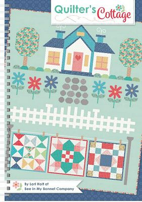 QUILTER COTTAGE Book by LORI HOLT