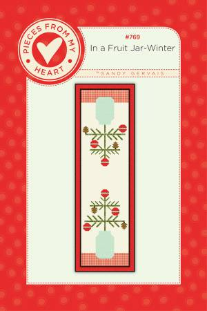 IN A FRUIT JAR - WINTER Table Runner Pattern by Sandy Gervais