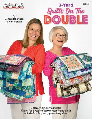 3-Yard Quilts on the Double Pattern Book