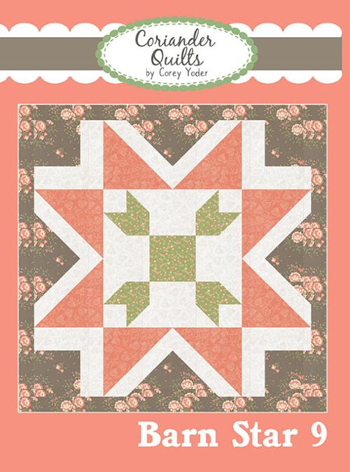 BARN STAR 9 Quilt Pattern by Coriander Quilts
