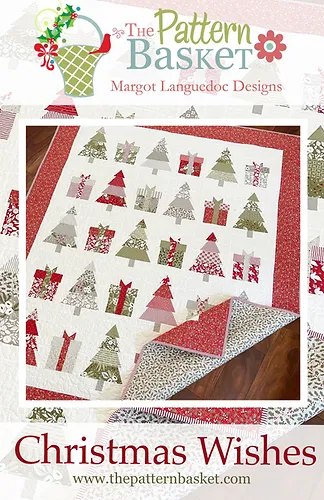 CHRISTMAS WISHES Quilt Pattern by The Pattern Basket