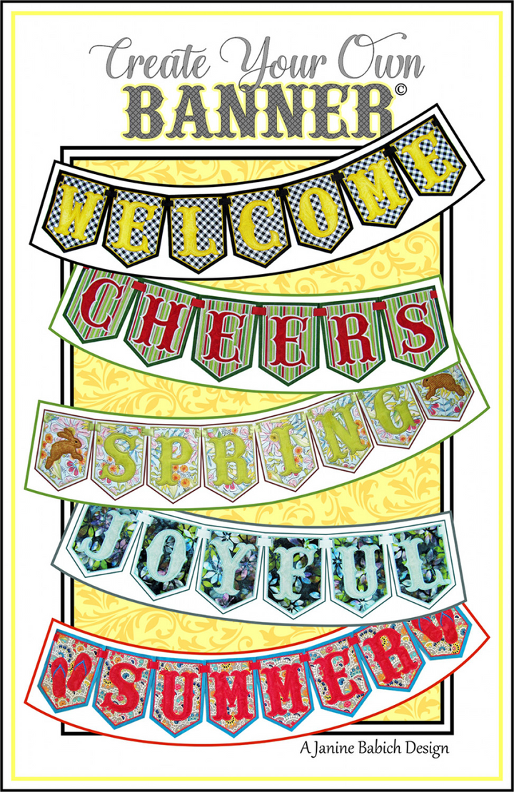 CREATE YOUR OWN BANNER Machine Embroidery Pattern