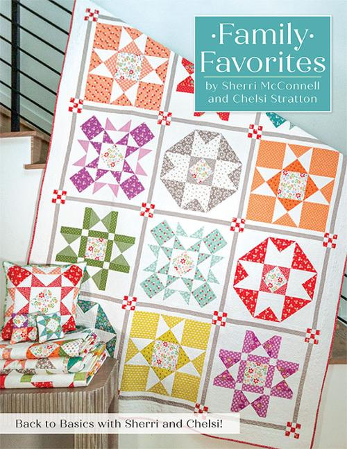 FAMILY FAVORITES Quilt Book by Sherri & Chelsi