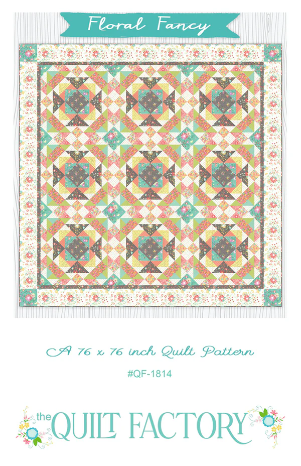 FLORAL FANCY Quilt Pattern by The Quilt Factory