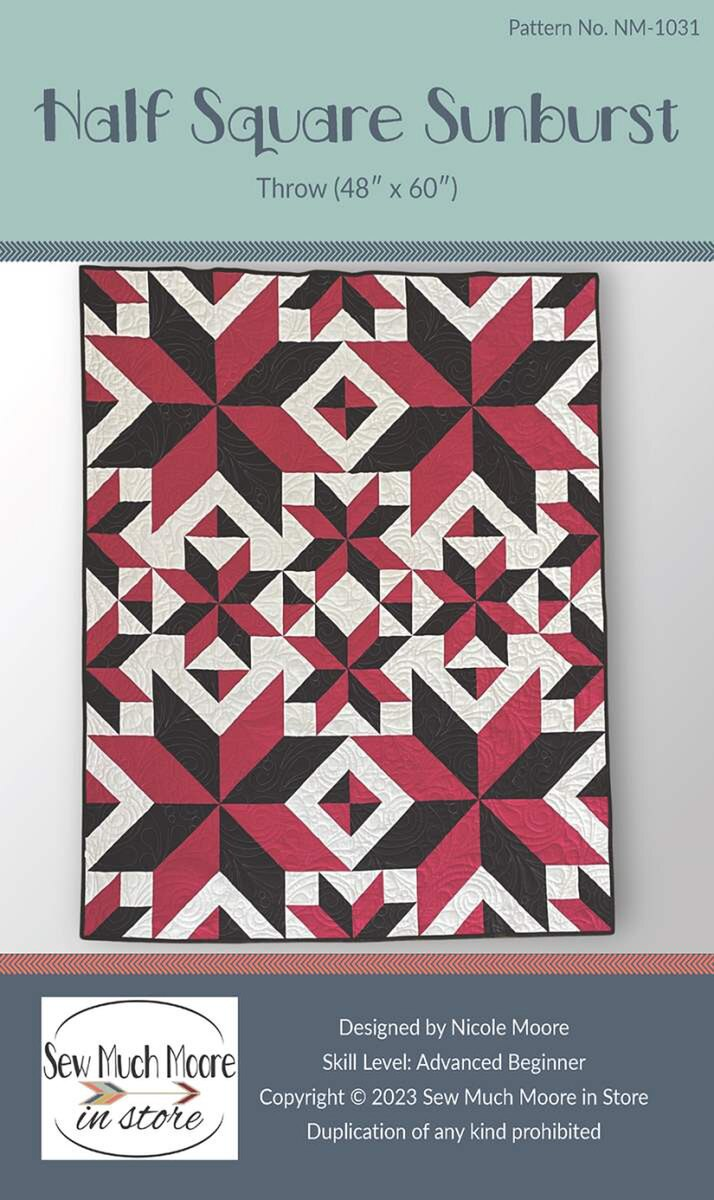 HALF SQUARE SUNBURST Quilt Pattern by Sew Much More