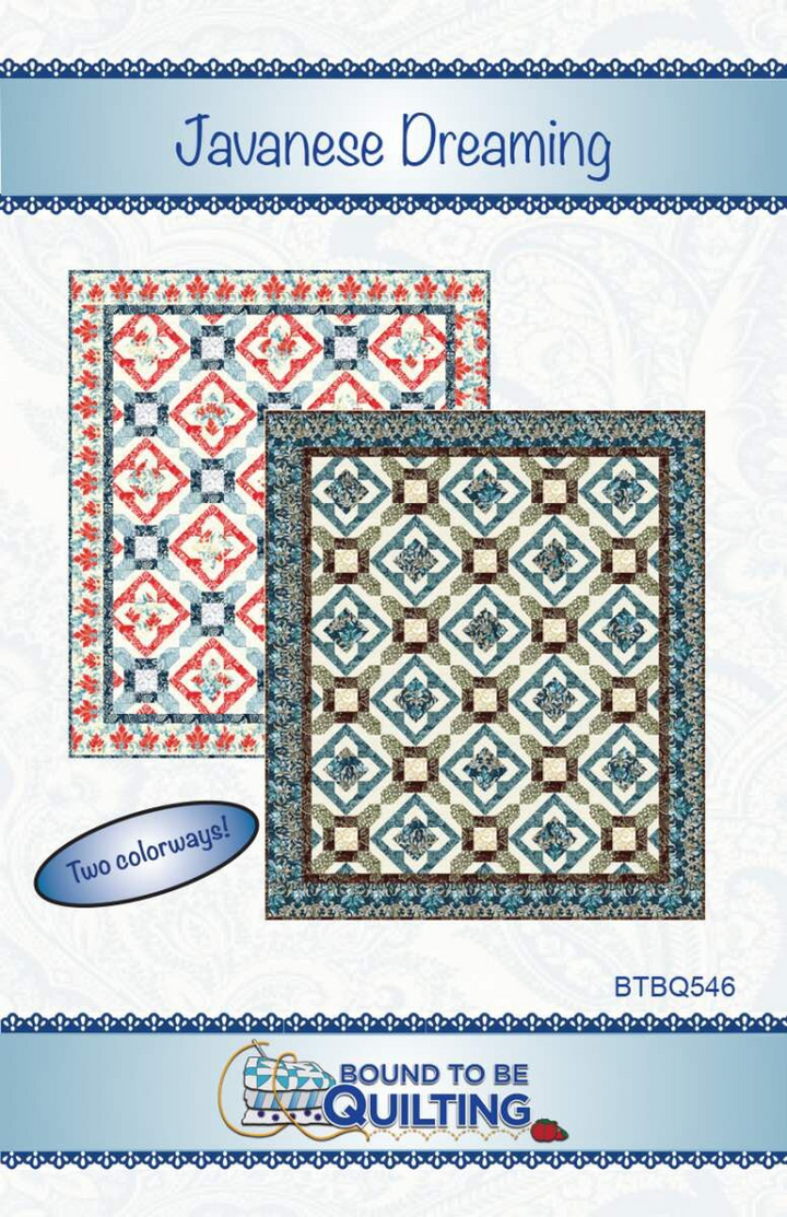 JAVANESE DREAMING Quilt Pattern by Bound To Be Quilting