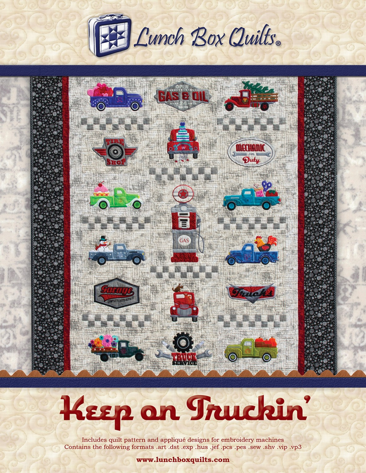 KEEP ON TRUCKIN Machine Embroidery Pattern by Lunch Box Quilts