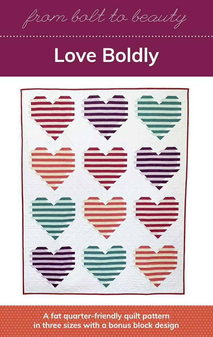 LOVE BOLDLY Quilt Pattern