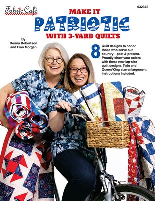 Make it Patriotic with 3-Yard Quilts Pattern Book