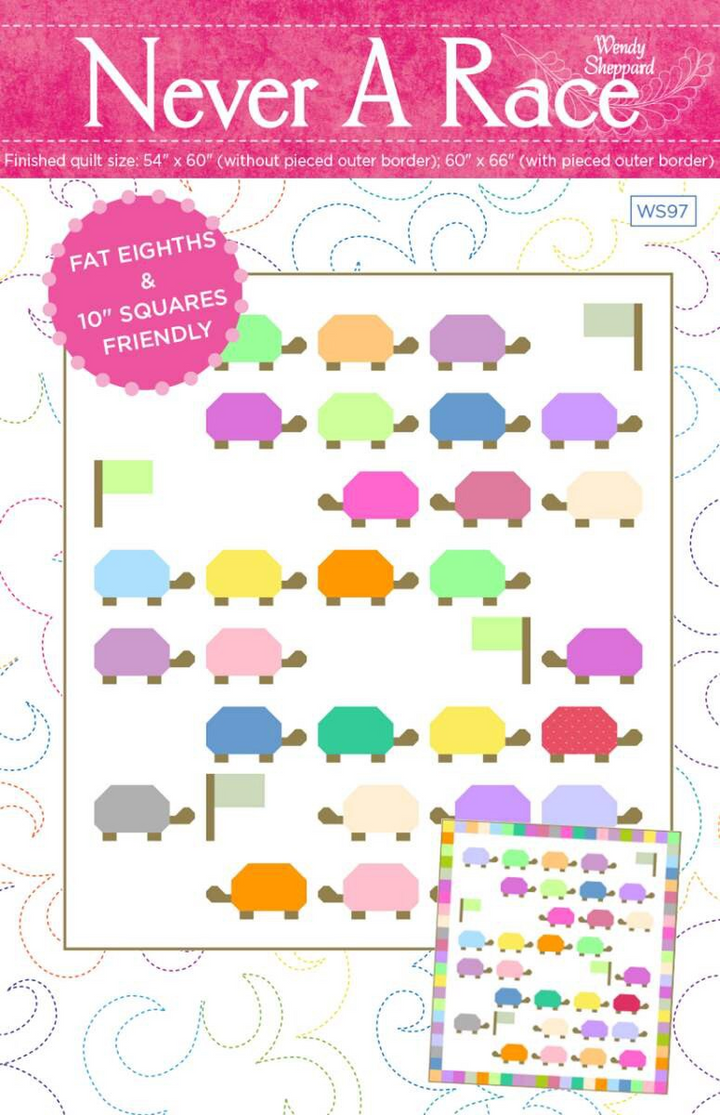 NEVER A RACE Quilt Pattern by Wendy Sheppard