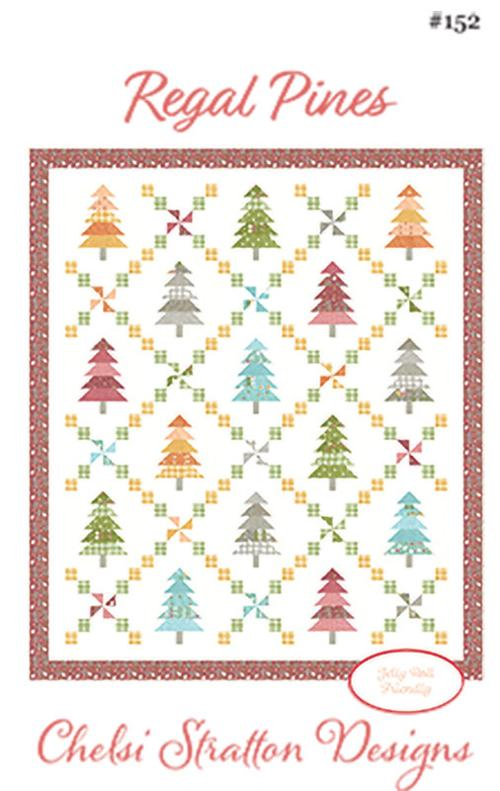 REGAL PINES Quilt Pattern by CHELSI STRATTON DESIGNS