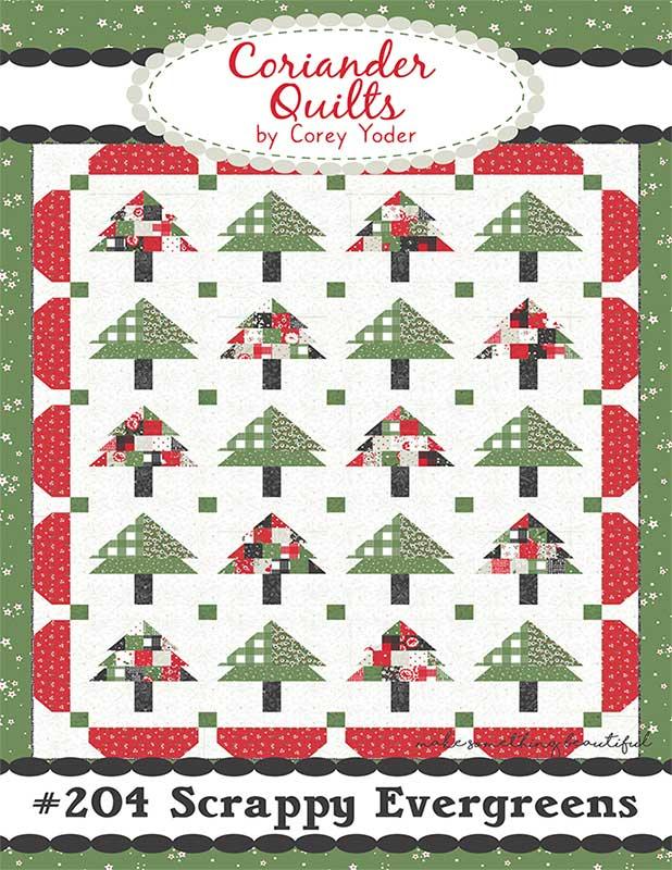 SCRAPPY EVERGREENS Quilt Pattern by Coriander Quilts