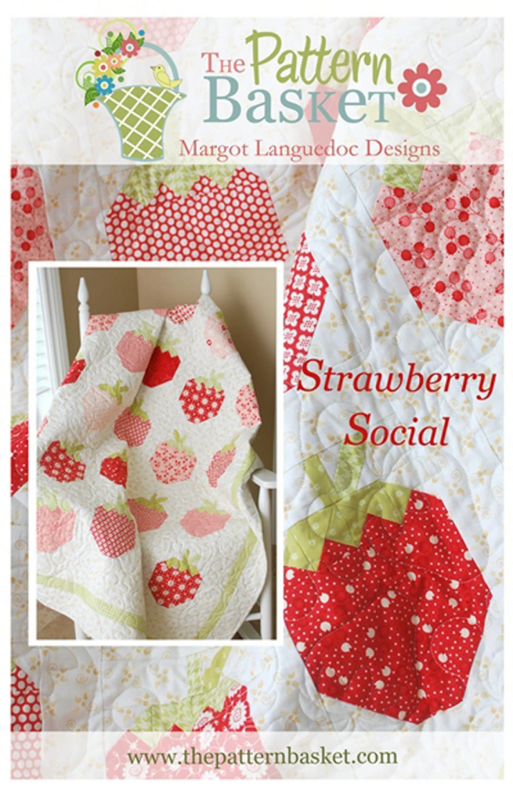 STAWBERRY SOCIAL Quilt Pattern by The Pattern Basket