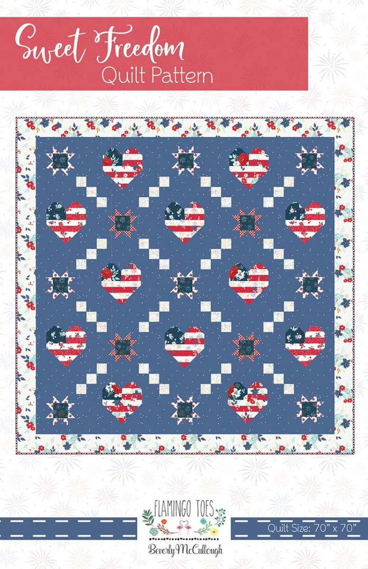 SWEET FREEDOM Quilt Pattern by Beverly McCullough