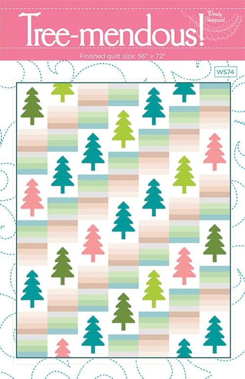 TREE-MENDOUS! Quilt Pattern by Wendy Sheppard