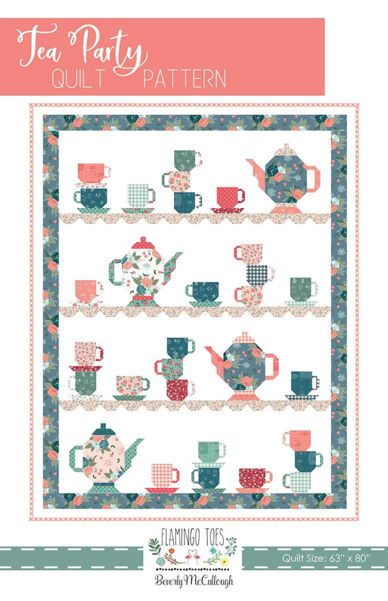 Tea Party Quilt Pattern