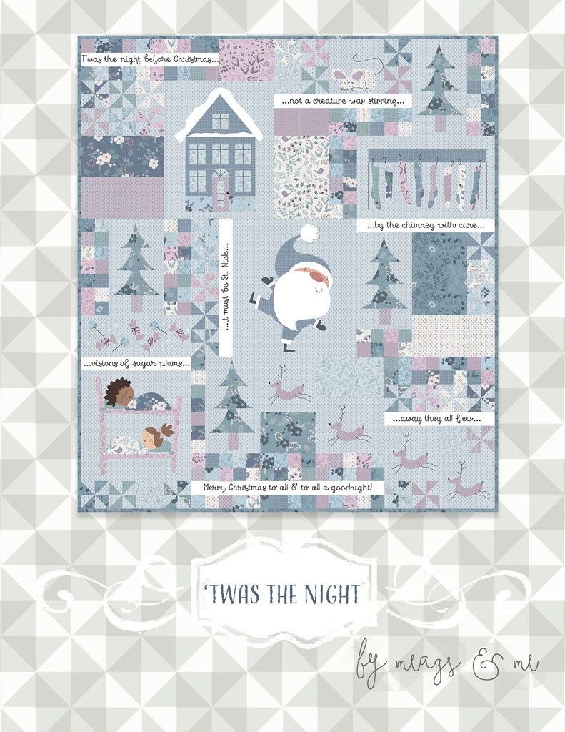 'TWAS THE NIGHT BOM Quilt Pattern by MEAGS & ME