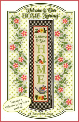 WELCOME TO OUR HOME SPRING Machine Embroidery Pattern by Janine Babich