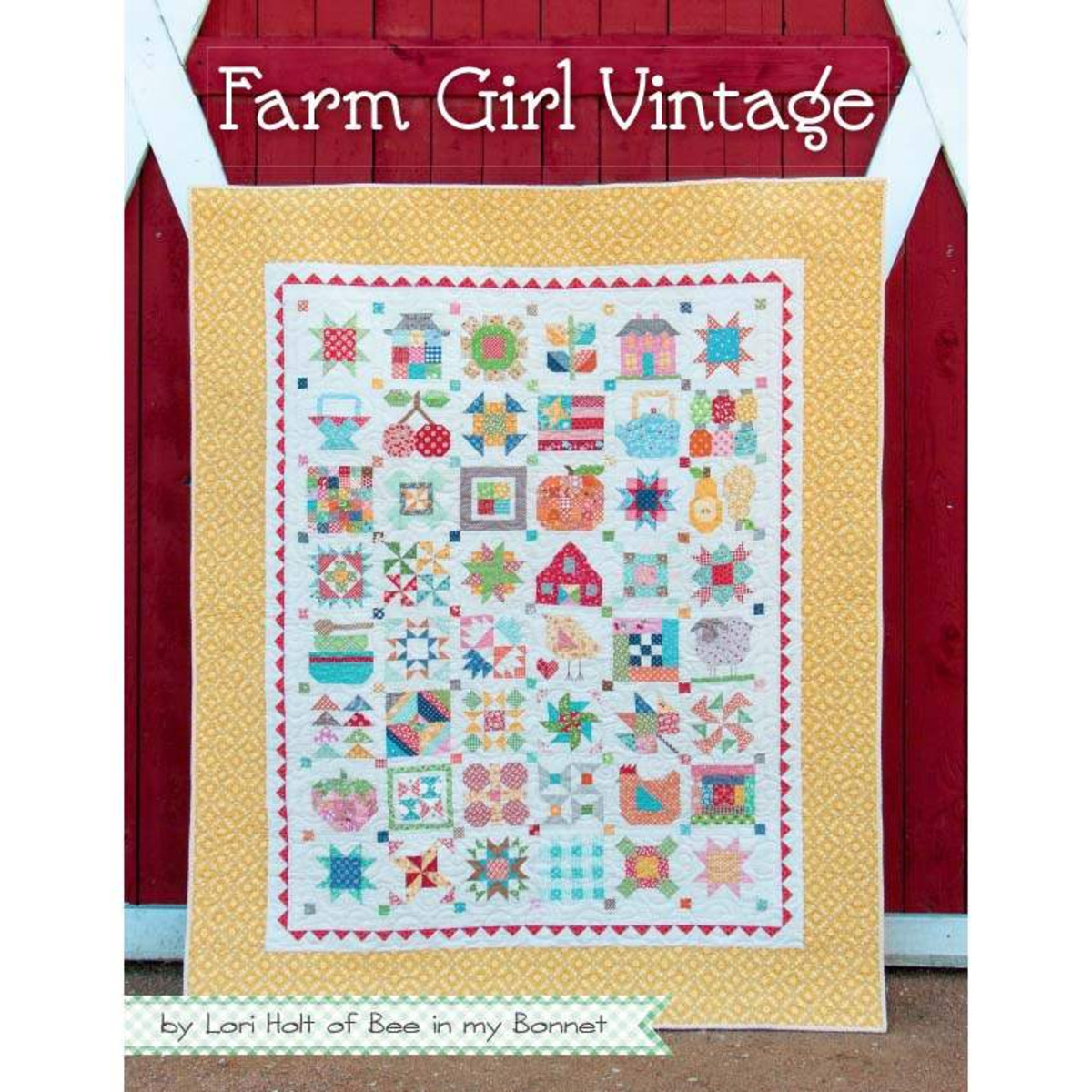 FARM GIRL VINTAGE Book by LORI HOLT
