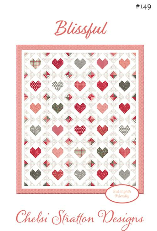 BLISSFUL Quilt Pattern by Chelsi Stratton