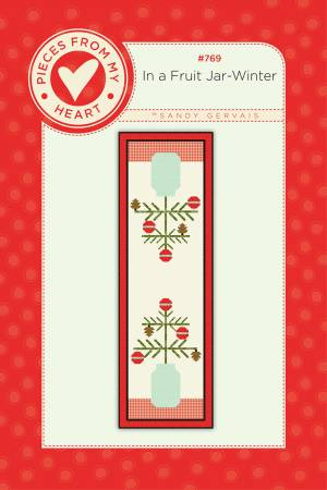 IN A FRUIT JAR WINTER Table Runner Pattern by Sandy Gervais